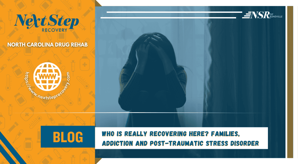 families addiction and PTSD