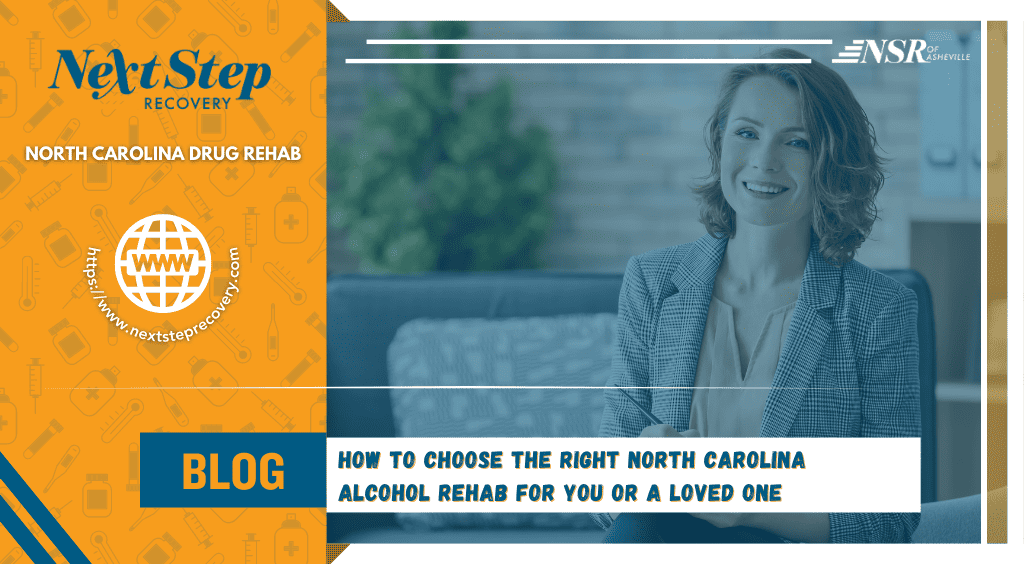 choosing the right north carolina alcohol rehab for you or for a loved one